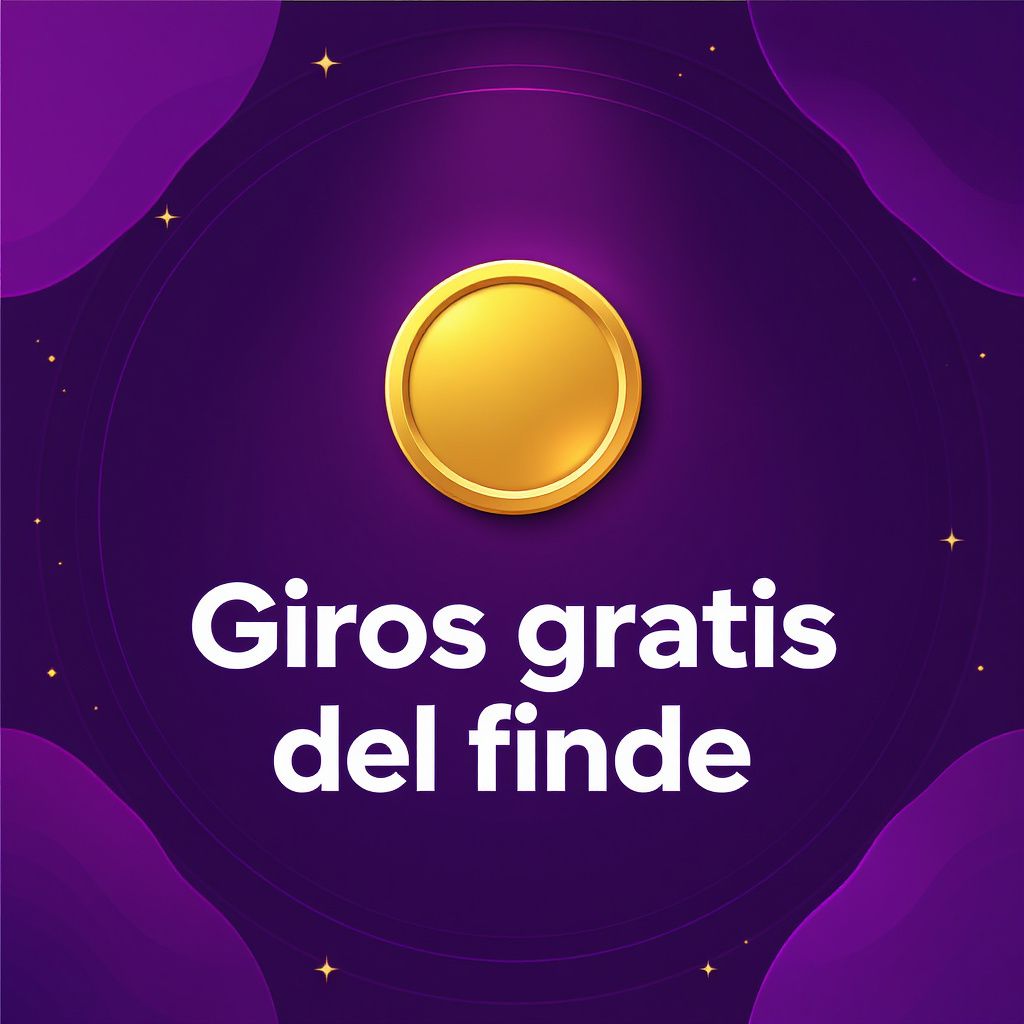Giros gratis del finde